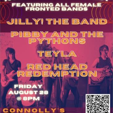 JILLY! The Band/Pibby &the Pythons/Teyla/RedHead Redemption